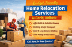 Budget-Friendly Home Relocation Services in Garia, Kolkata – Complete Guide for Smart Moving